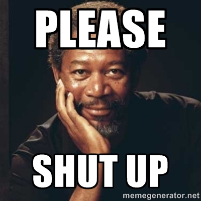 Please-Shut-Up-Morgan-Freeman-Picture.jpg